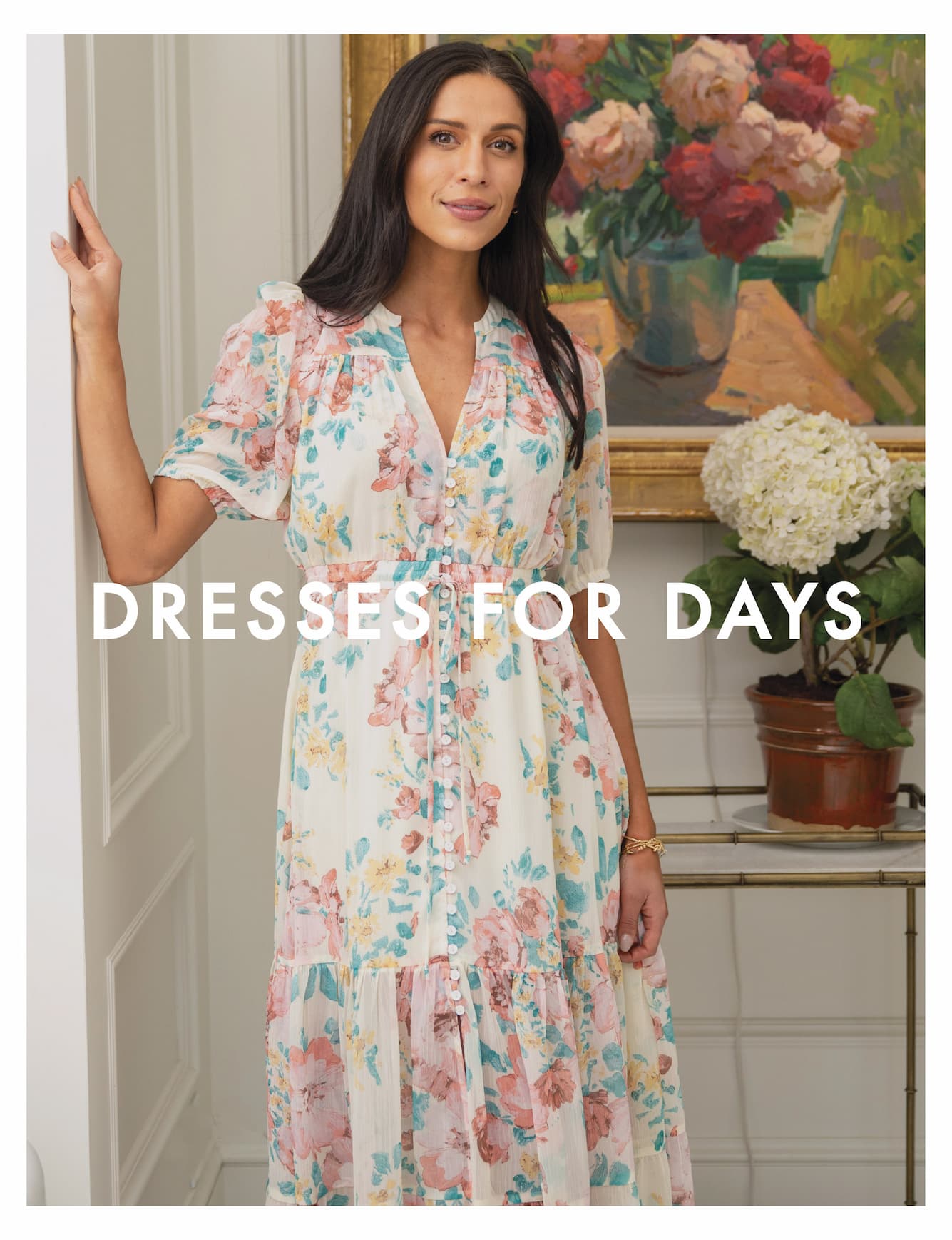 Dresses for days