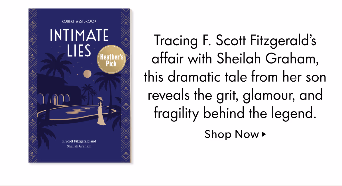 Tracing F. Scott Fitzgerald's affair with Sheilah Graham, this dramatic tale from her son reveals the grit, glamour, and fragility behind the legend.