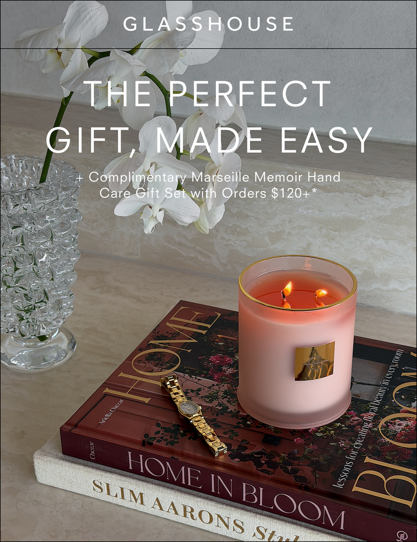 GLASSHOUSE FRAGRANCES. THE PERFECT GIFT, MADE EASY. + COMPLIMENTARY MARSEILLE MEMOIR HAND CARE GIFT SET WITH ORDERS $120+*