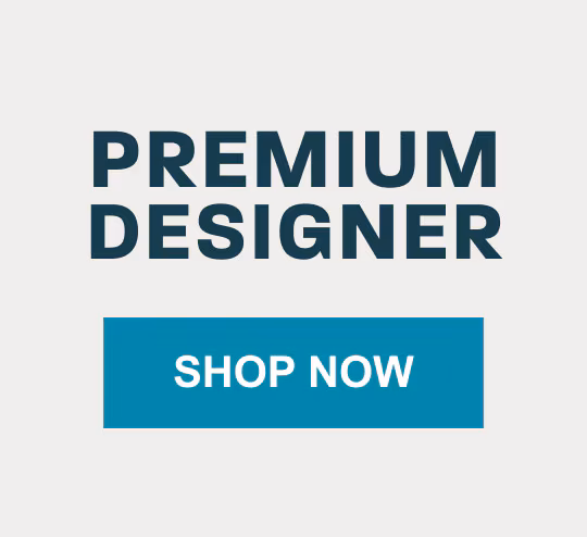 Premium Designer - SHOP NOW