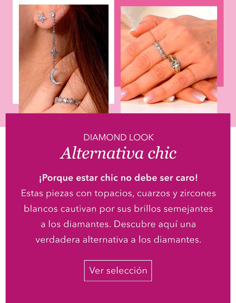Look diamantes a precios asequibles