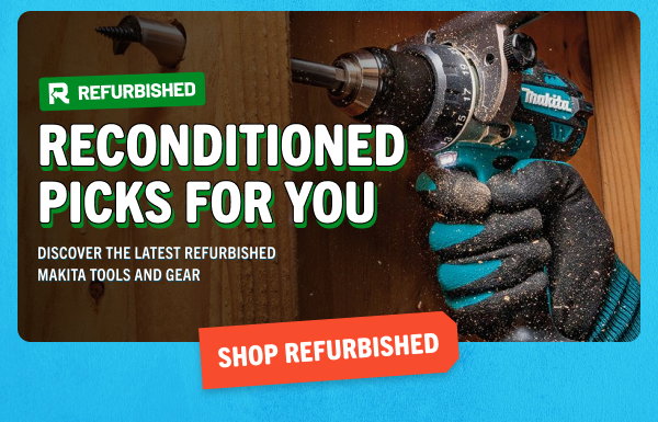 Reconditioned Makita Products