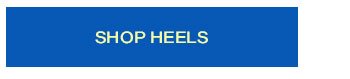 Shop heels