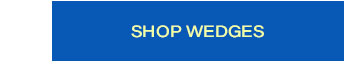 Shop wedges