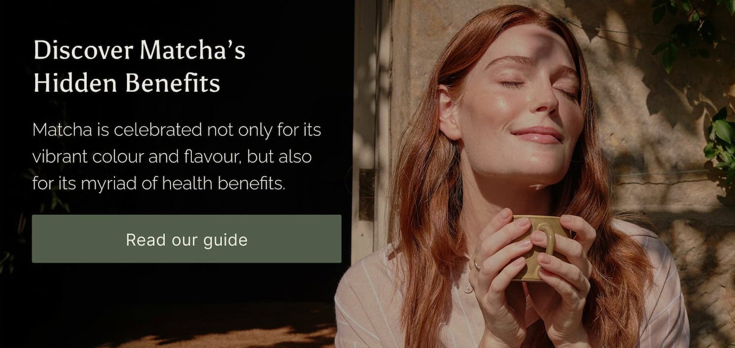 Discover matcha's hidden benefits. Read our guide