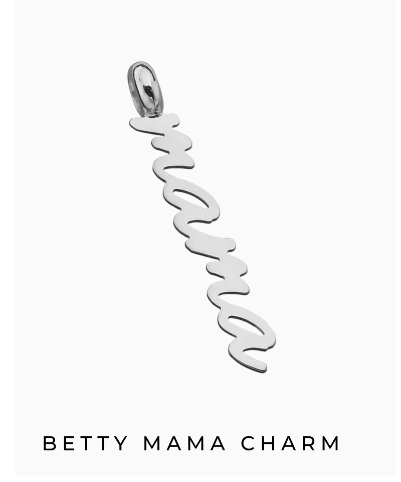 Betty Mama Charm