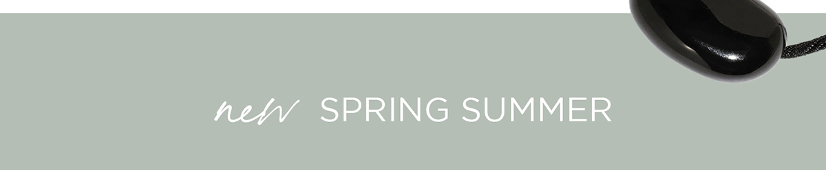 new SPRING SUMMER