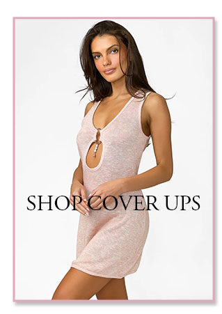 Shop cover ups. 