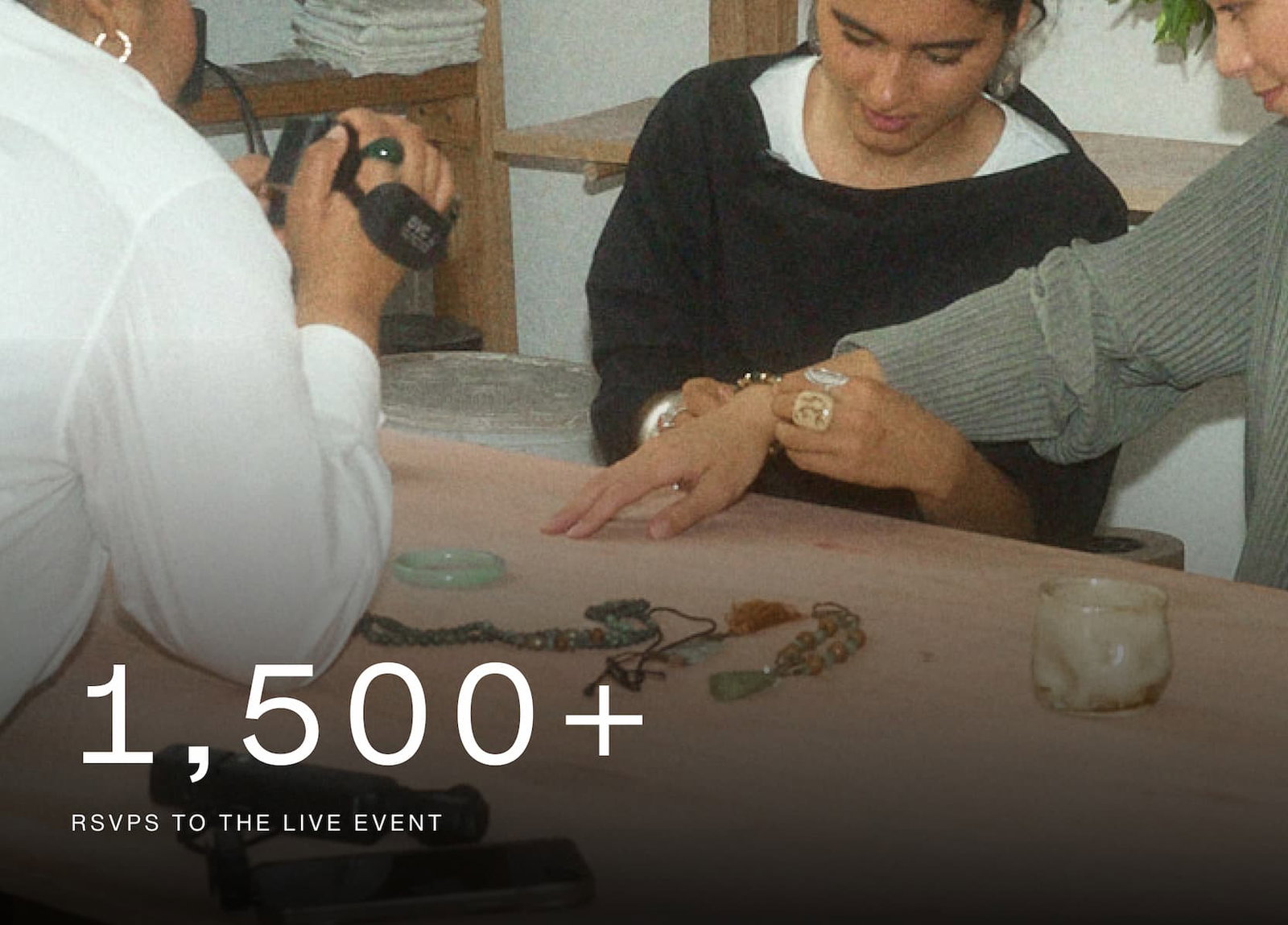 Click to add join the live community event. Image of our team prepping for the event. 1,500+ RSVPS to the live event.