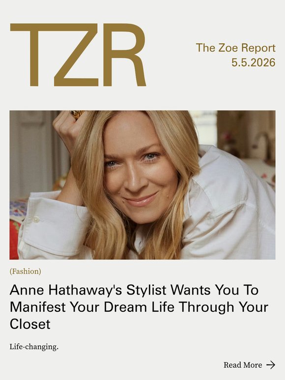 Anne Hathaway's Stylist Wants You To Manifest Your Dream Life Through Your Closet
