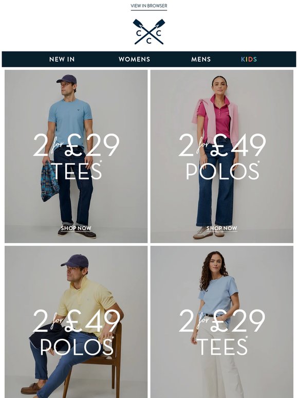 Get 2 for £29 Tees & 2 for £49 Polos