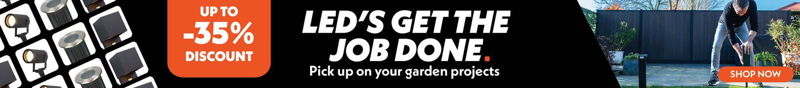 Banner featuring the campaign: LEDs get the job done. Up to 35% off selected lighting.