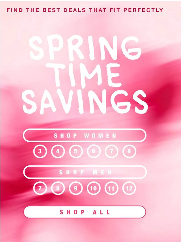 Find your fit - Springtime Savings are here