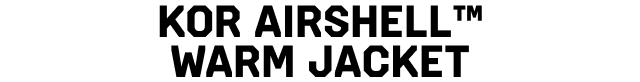 Kor AirShell™ Warm Jacket