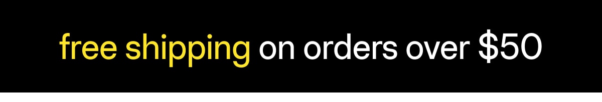 Free Shipping On Orders Over $50