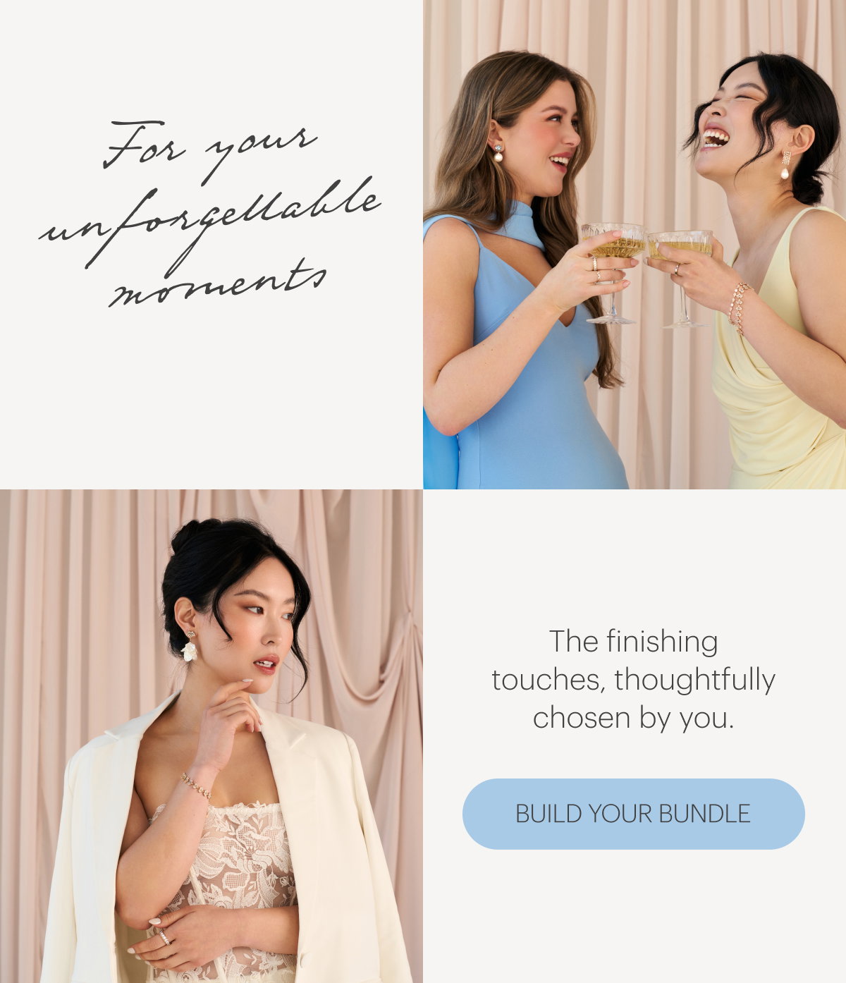 For your unforgettable moments
