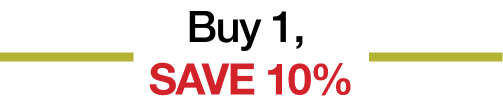 Buy 1, Save 10%