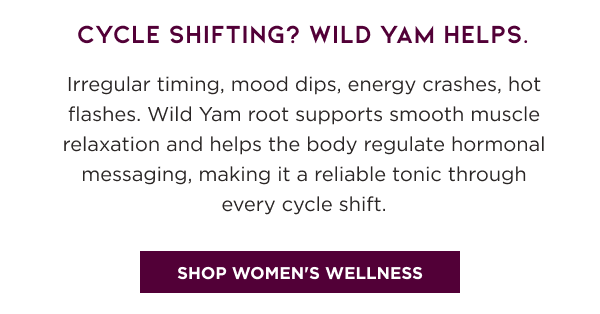 Shop women's health formulas containing Wild Yam