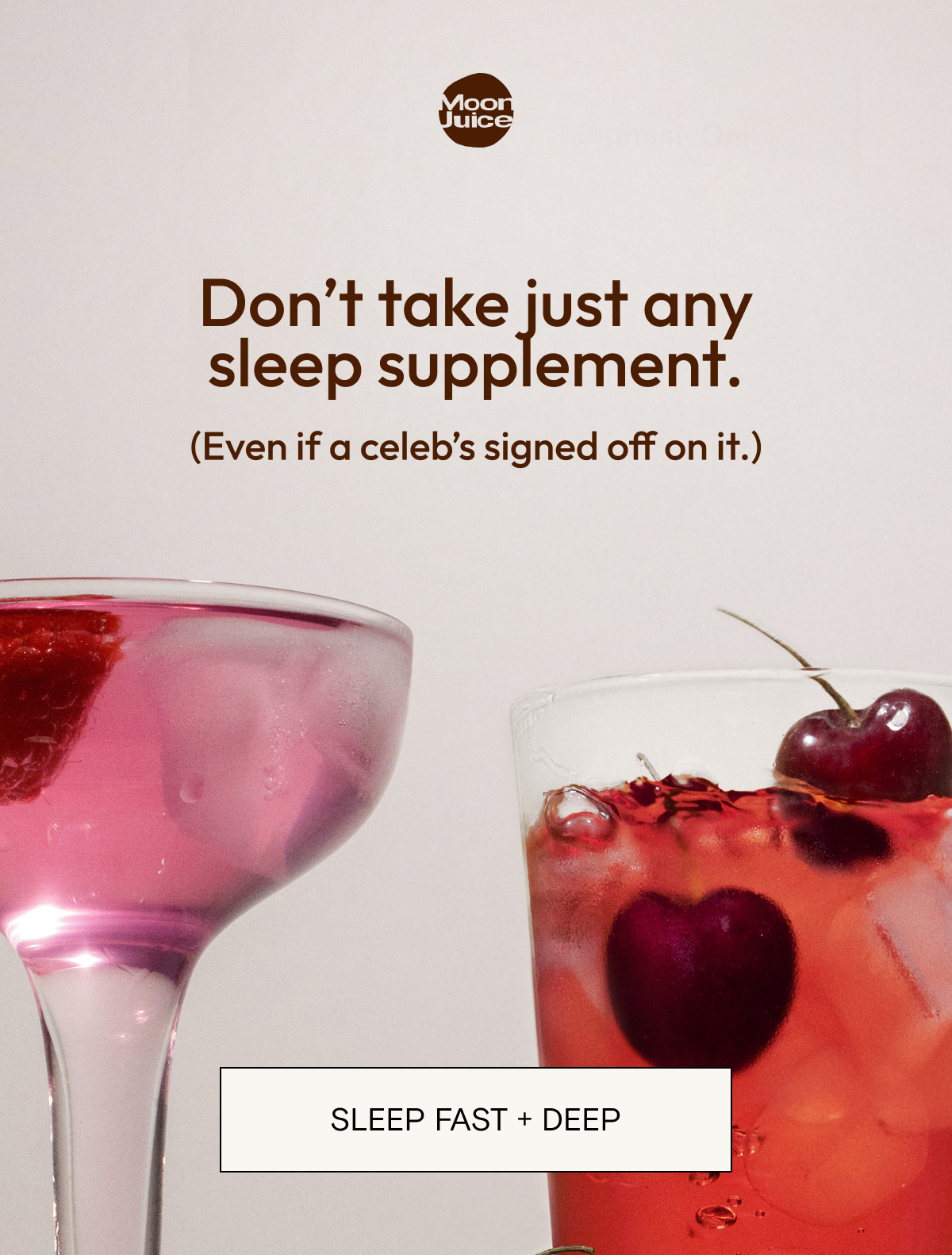 Don’t take just any sleep supplement. (Even if a celeb’s signed off on it.) Sleep fast and deep with Sleepy Magnesi-Om