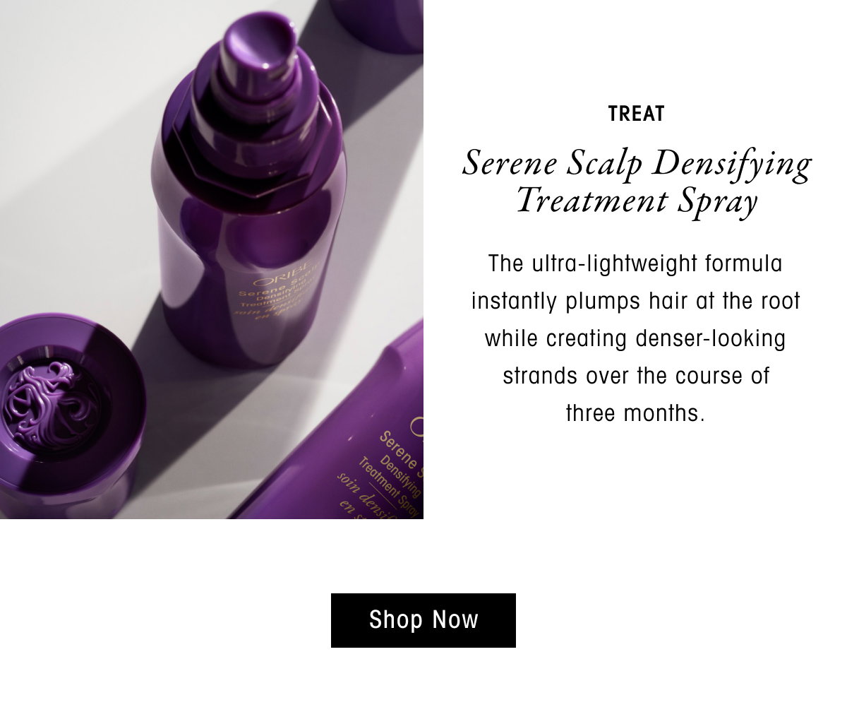 Discover our Serene Scalp Densifying Collection