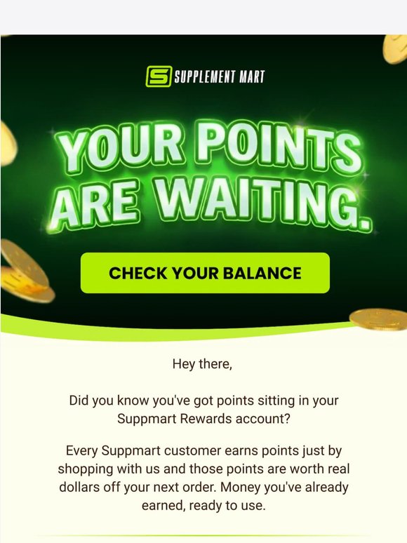 Your Suppmart points are just sitting there (use them)