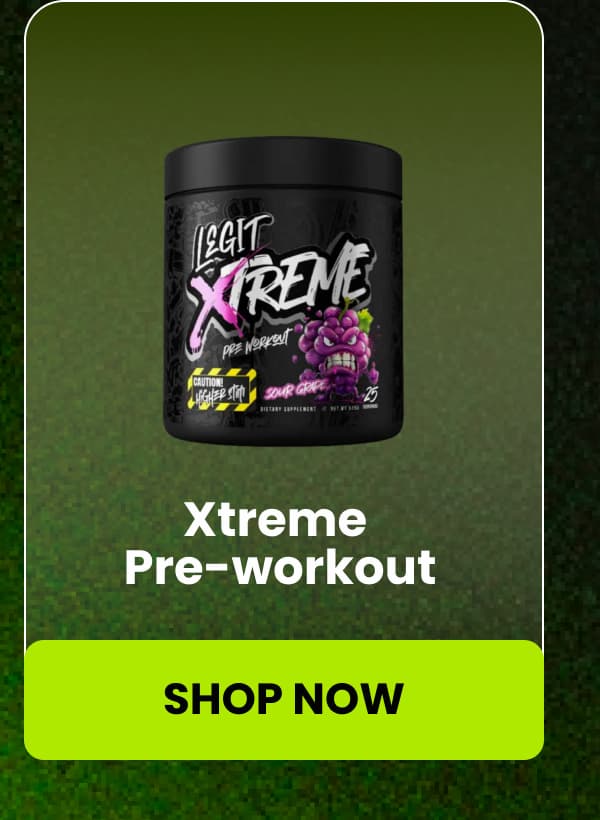 Xtreme Pre-Workout by Legit