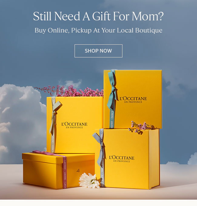 STILL NEED A GIFT FOR MOM? | BUY ONLINE, PICKUP AT YOUR LOCAL BOUTIQUE | SHOP GIFTS
