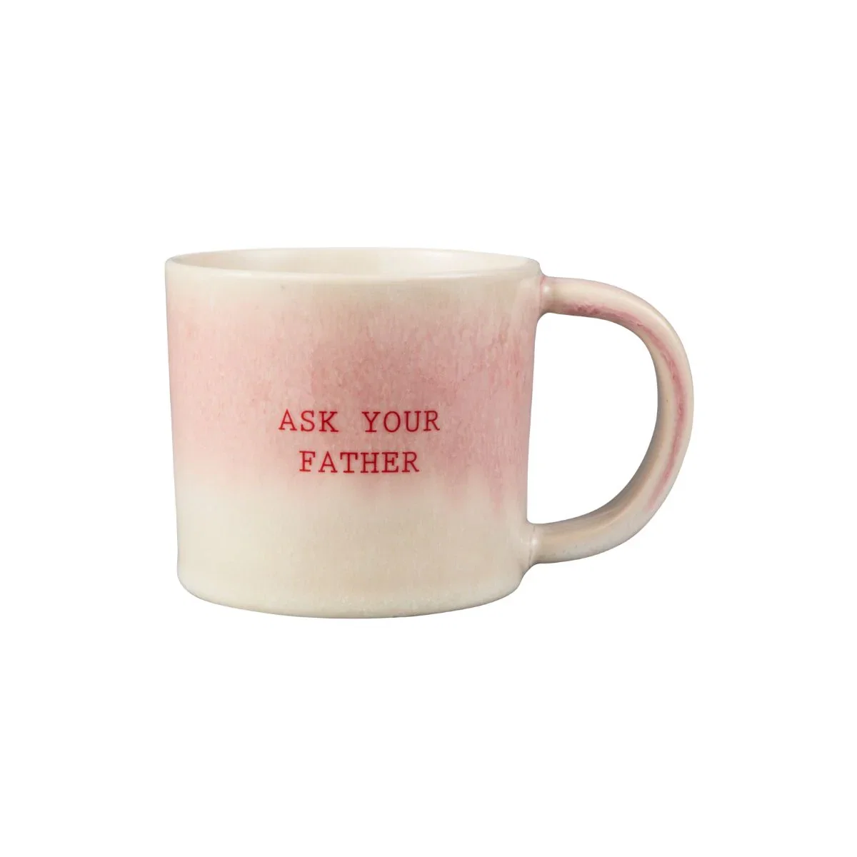 The Mug Club Quotes Mug 350ML - Ask Your Father