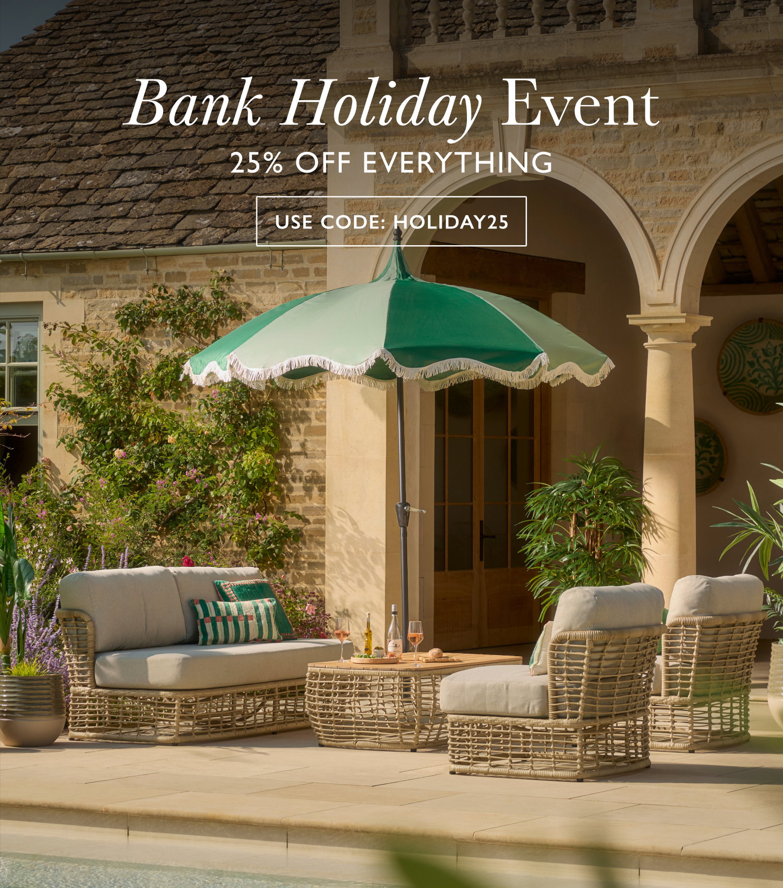 Bank Holiday Event - 25% OFF all full priced items with code HOLIDAY25