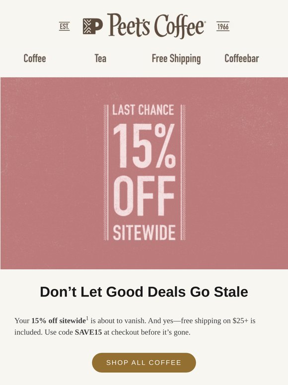 Final hours to save 15% off sitewide ✨