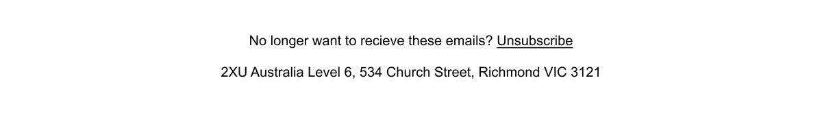 No longer want to recieve these emails? Unsubscribe