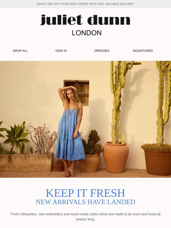 Fresh New Arrivals Have Landed