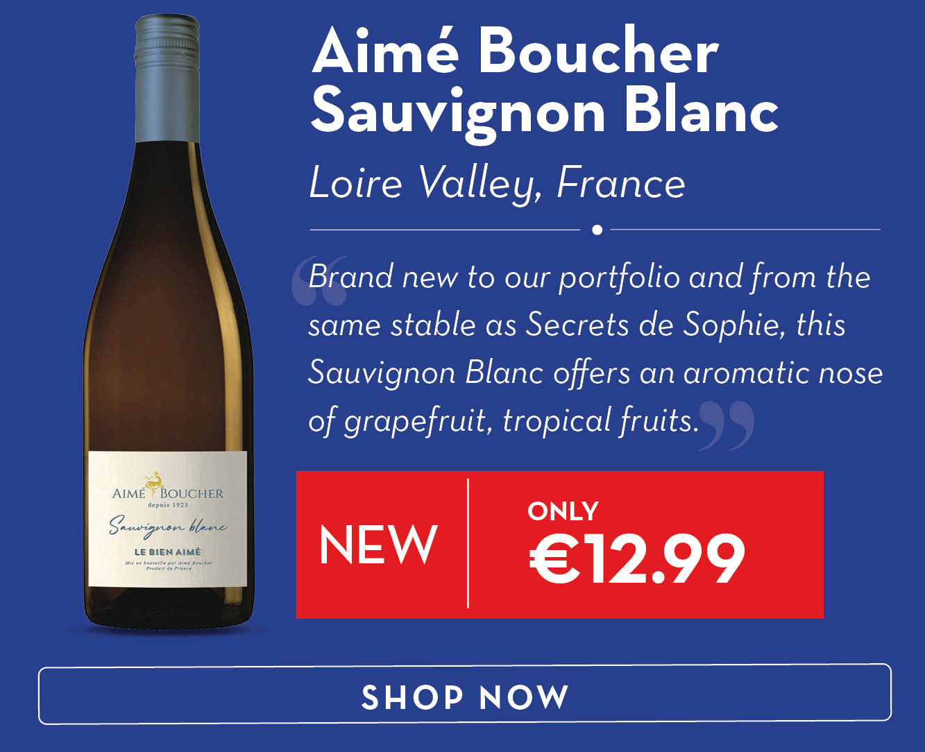 Buy Aimé Boucher Sauvignon Blanc here