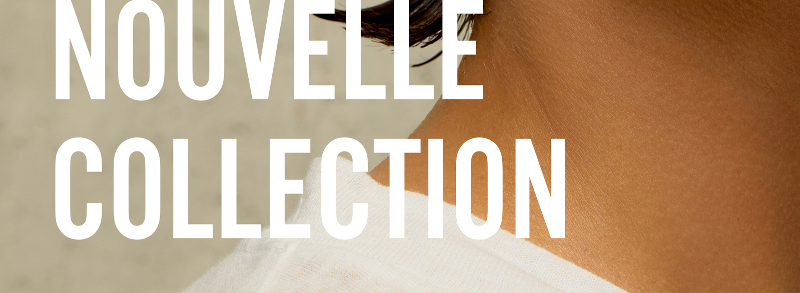 Nouvelle Collection