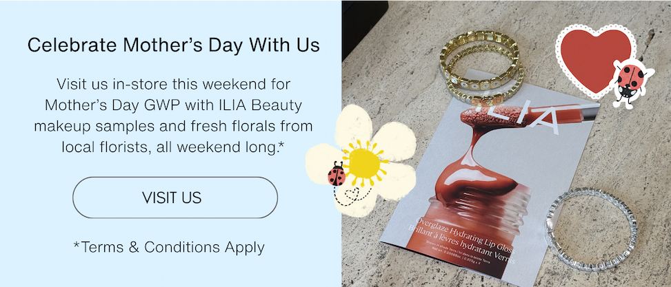 The Mother's Day Edit