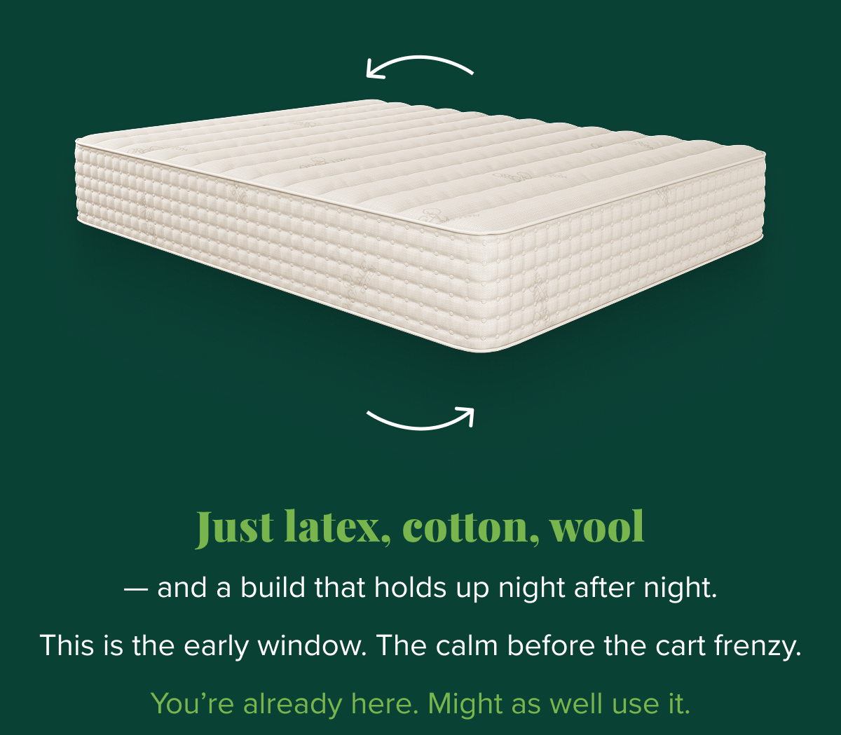 Just latex, cotton, wool