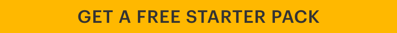GET A FREE STARTER PACK