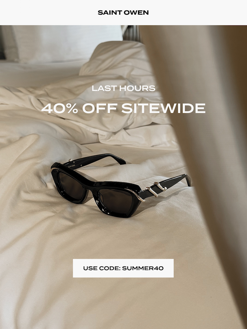 Last hours. Shop 40% off sitewide with code summer40
