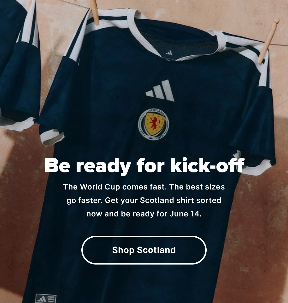 Be ready for kick-off [Shop Scotland]