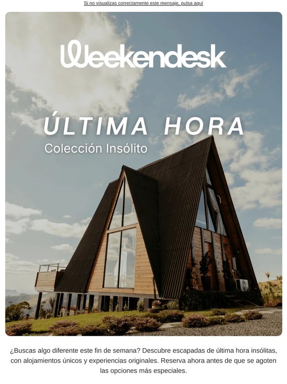 ÚLTIMA HORA estancias insólitas