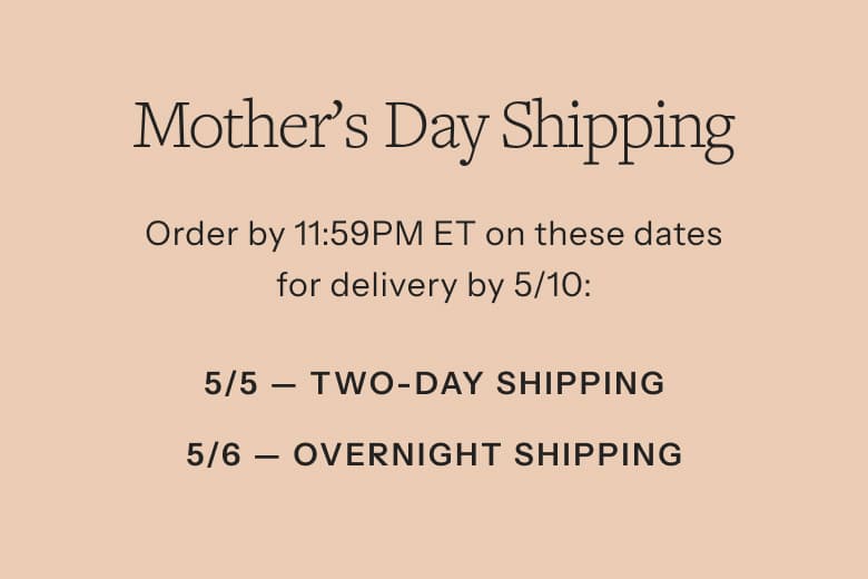 Mother's Day Shipping