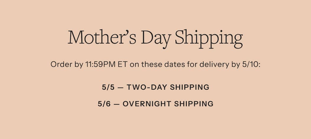 Mother's Day Shipping