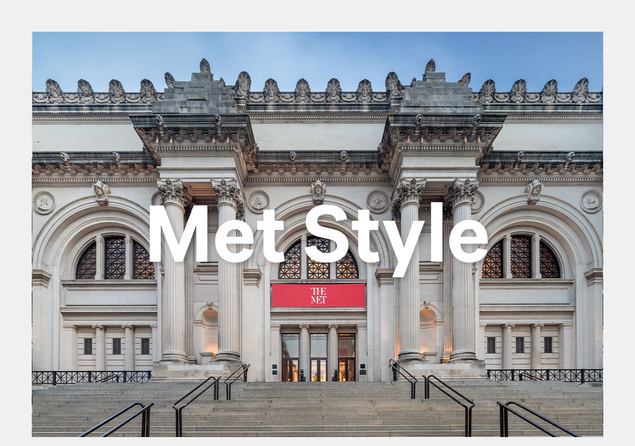 Met Style