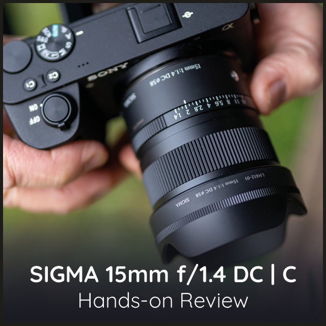 Sigma 15mm Review