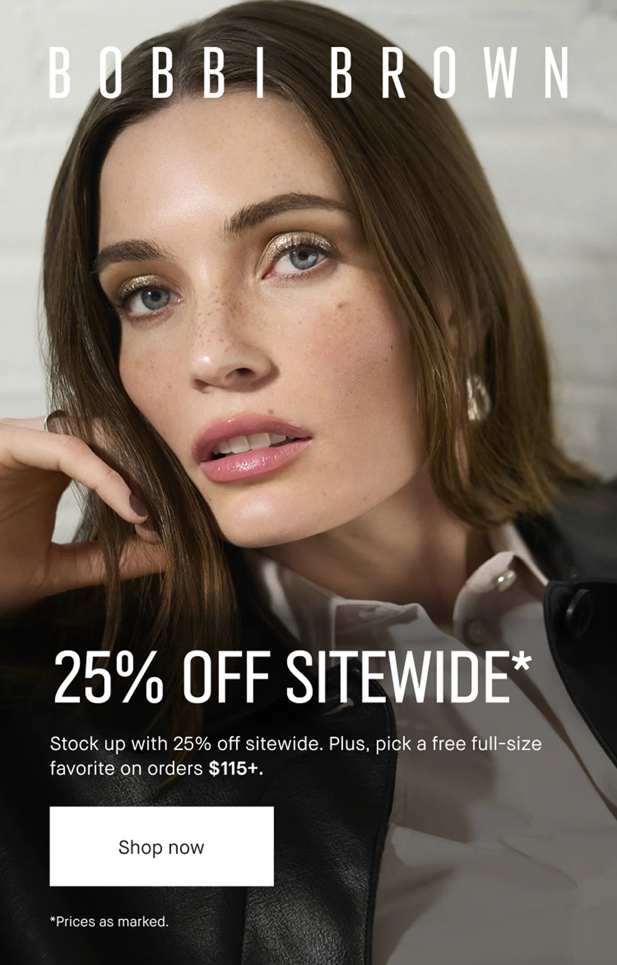BOBBI BROWN | 25% OFF SITEWIDE* Stock up with 25% off sitewide. Plus, pick a free full-size favorite on orders $115+. | Shop now | *Prices as marked.