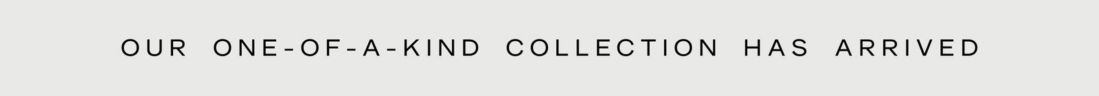 Click to shop The Jade Collection. Our one of a kind collection has arrived