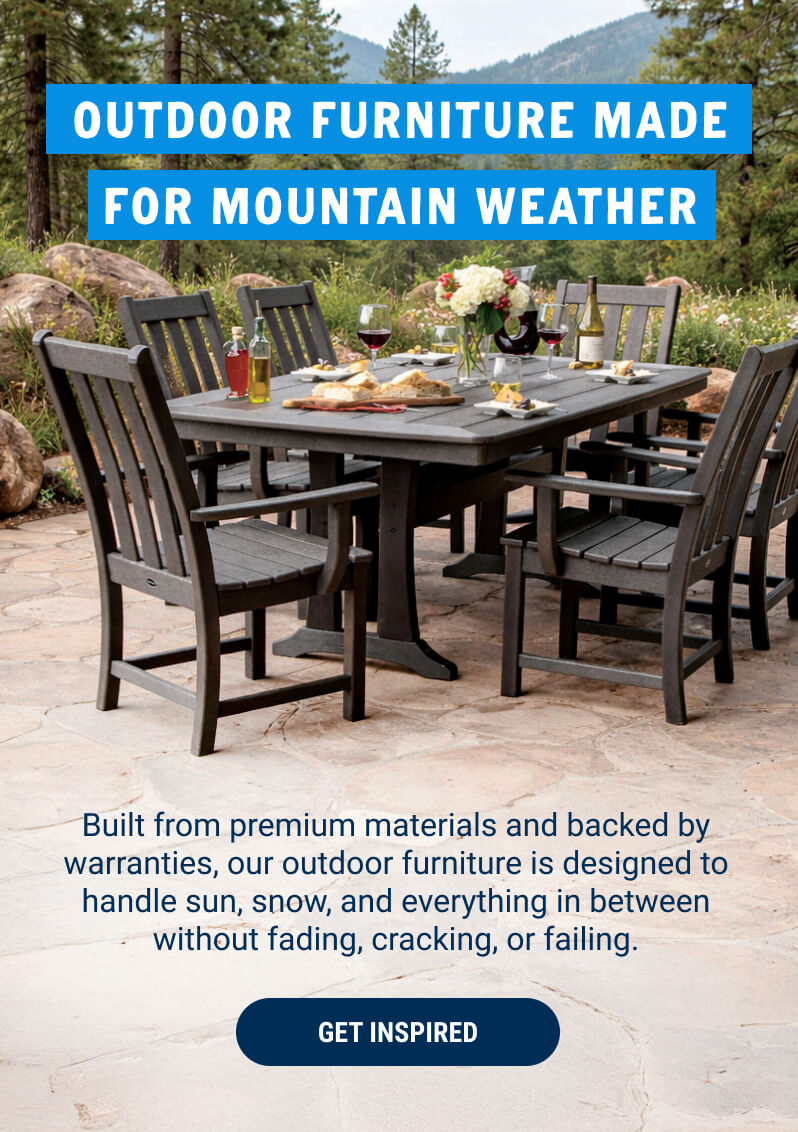 Outdoor furniture built for mountain weather
