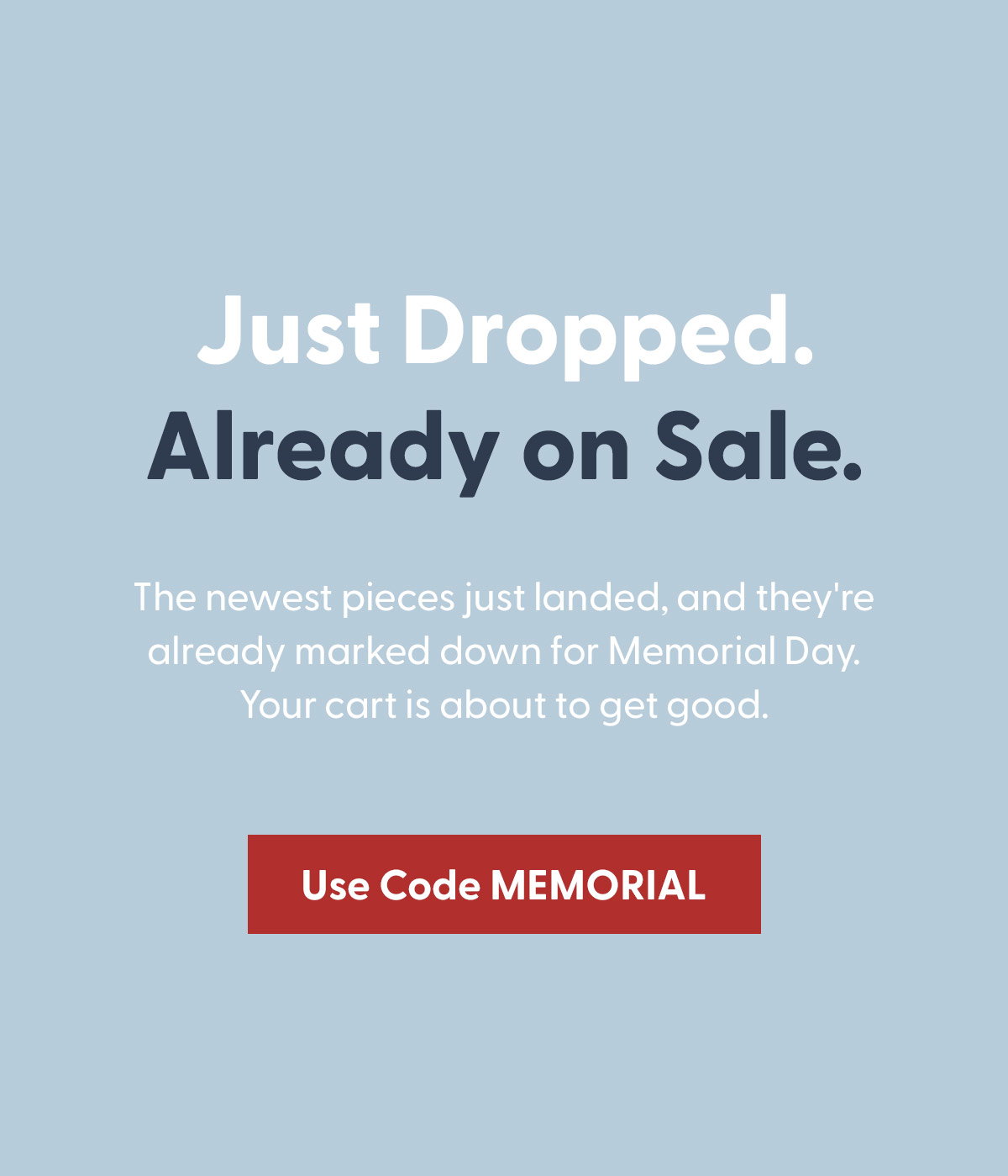 Use Code MEMORIAL