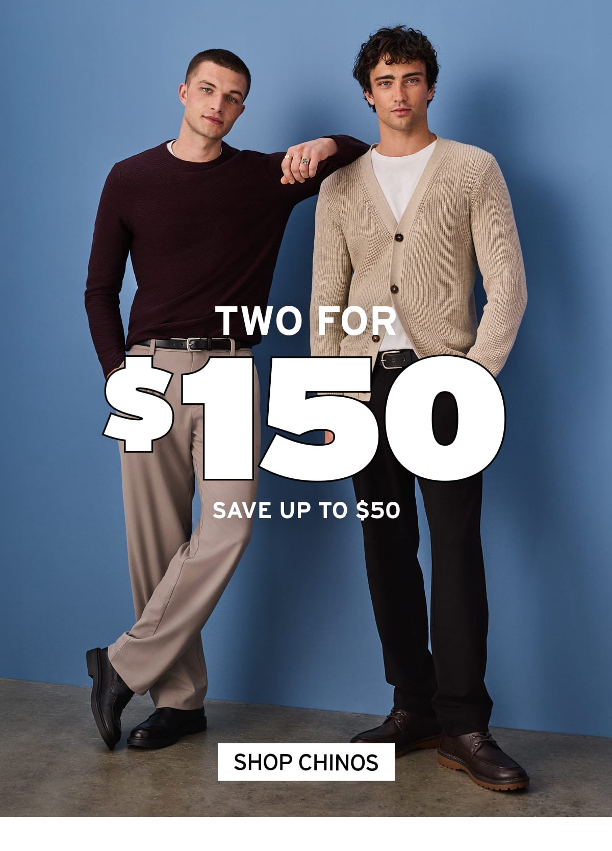 2 For $150 Save $50