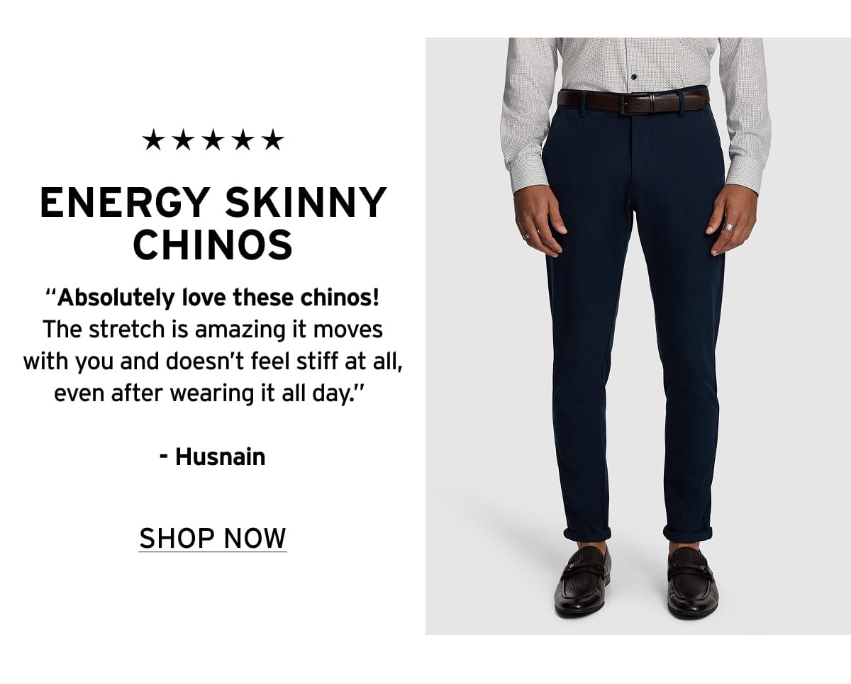 Energy Skinny Chinos